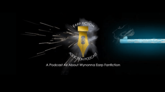 Earp Fiction Addiction